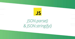 JSON.stringify和JSON.parse